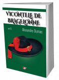 Vicontele de Bragelone vol 6-6 - Alexandre Dumas, Aldo Press