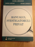 Manualul investigatorului privat,Pavel abraham