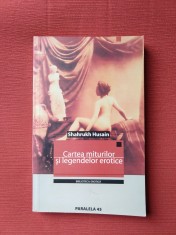 Cartea miturilor si legendelor erotice- Shahrukh Husain foto