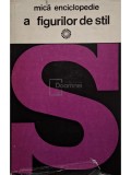 GH. N. Dragomirescu - Mica enciclopedie a figurilor de stil (Editia: 1975)