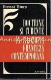 Doctrine Si Curente In Filozofia Franceza - Ernest Stere - Tiraj: 4550 Exemplare