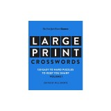 New York Times Games Large-Print Crosswords Volume 1: 120 Easy to Hard Puzzles to Keep You Sharp