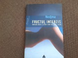 FRUCTUL INTERZIS , ROMANUL EROTIC AL UNEI FEMEI DIN LUMEA ARABA de NEDJMA