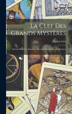La Clef Des Grands Myst