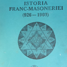 ISTORIA FRANCMASONERIEI (926-1960) Radu Comanescu, Emilian M. Dobrescu