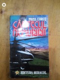 Cantecul nemuririi-Pavel Corut, Alta editura