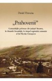Prahovenii. Comunitatile poloneze din judetul Suceava - Daniel Hrenciuc