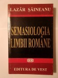 Lazăr Șăineanu - Semasiologia limbii rom&acirc;ne