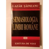 Lazăr Șăineanu - Semasiologia limbii rom&acirc;ne