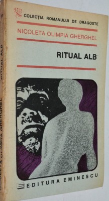 Ritual Alb - Nicoleta Olimpia Gherghel 1991 foto