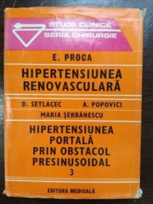 Hipertensiunea renovasculara. Hipertensiunea portala prin obstacol presinusoidal - E. Proca, D. Setlacec foto