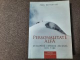 Pera Novacovici - Personalitate alfa. Descopera comoara ascunsa din tine