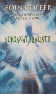 SUPRANATURALISTII-EOIN COLFER-249397 foto