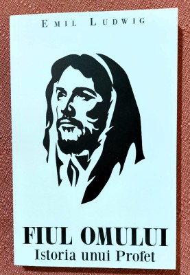 Fiul omului. Istoria unui Profet. Editura Paul Editions, 2020 - Emil Ludwig foto