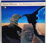 Serge Blenner &lrm;&ndash; La Dimension Prochaine NM / VG+ vinil Lp disc synth pop Berlin school Sky Germania 1986