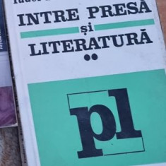 Tudor Teodorescu-Braniste - Intre Presa si Literatura Vol. II