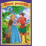 Blana pestrita - Fratii Grimm