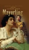 Cumpara ieftin Mayerling/Claude Anet