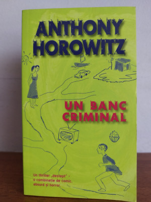 Anthony Horowitz &amp;ndash; Un banc criminal foto