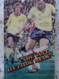 Unde Sint Iluziile Mele? - Dan Claudiu Tanasescu, Sport-Turism 1985, Carte, Romana, 270 Pagini