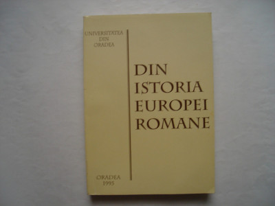 Din istoria Europei romane - volum colectiv de articole foto