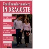 Codul bunelor maniere in dragoste - Adina Mutar