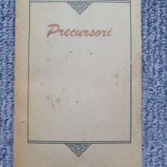 Precursori - Octavian Goga, Editura Minerva, 1989, 353 pag, stare f buna