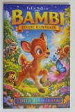 BAMBI , POVESTEA UNUI PUI DE CAPRIOARA de FELIX SALTEN *EDITIE ILUSTRATA