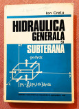 Hidraulica generala si subterana. Ed. Didactica si Pedagogica, 1983 - Ion Cretu