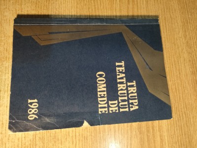 Trupa Teatrului de Comedie 1986 - Supliment-program (1986; ed. VI completata) foto