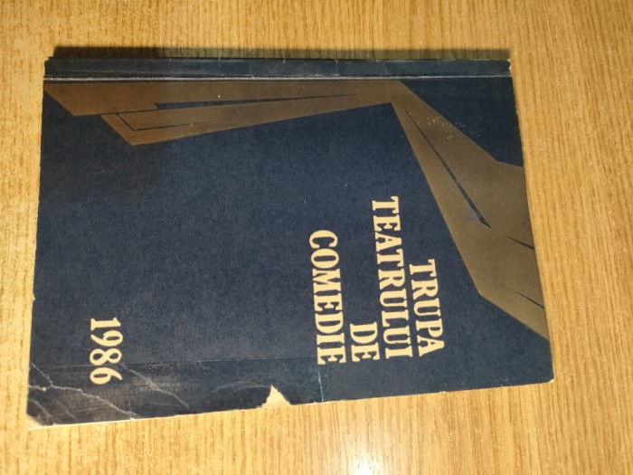 Trupa Teatrului de Comedie 1986 - Supliment-program (1986; ed. VI completata)