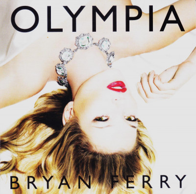 CD Rock: Bryan Ferry - Olympia ( 2010, original, stare foarte buna ) foto