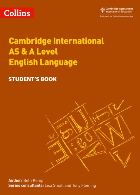 Cambridge International Examinations - Cambridge International as and a Level English Language Student Book