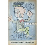 Mark Twain - Pretendentul american (Editia: 1964)