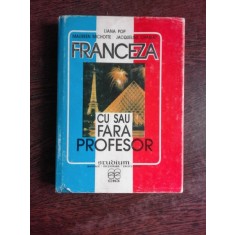FRANCEZA CU SAU FARA PROFESOR - LILIANA POP