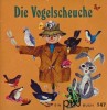 Die Vogelscheuche. Ein Pixi Buch (format mic)