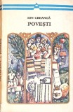 Povesti Ion Creanga, Editura Minerva 1974, Colectia Arcade, Romana, 229 pagini