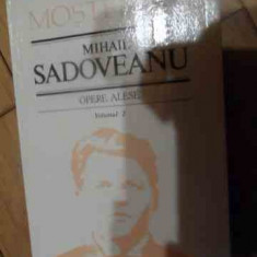 Opere Alese Vol.2 - Mihail Sadoveanu ,537832