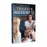 Traieste autentic - Andreea Savulescu