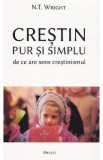 Crestin pur si simplu - Nicholas Thomas Wright