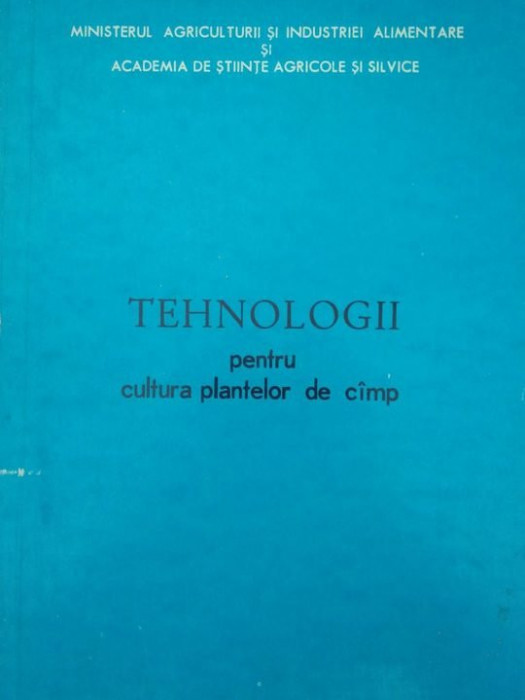 Tehnologii pentru cultura plantelor de camp (1976)