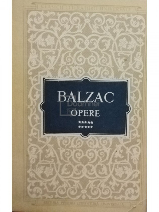 Balzac - Opere, vol. X (editia 1963)