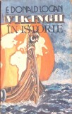 Vikingii in Istorie - F. Donald, I. Ogan (1990) - Editura Balcescu - Carte Istorie, Limba Romana