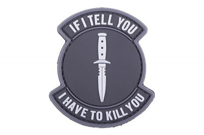 *Patch &amp;quot;If I Tell You I Have To Kill You&amp;quot; 3D [GFC TACTICAL] foto
