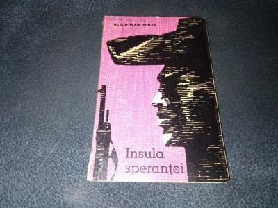 ALECU IVAN GHILIA - INSULA SPERANTEI foto