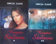 Noaptea De Sanziene Vol. 1-2 - Mircea Eliade , A958