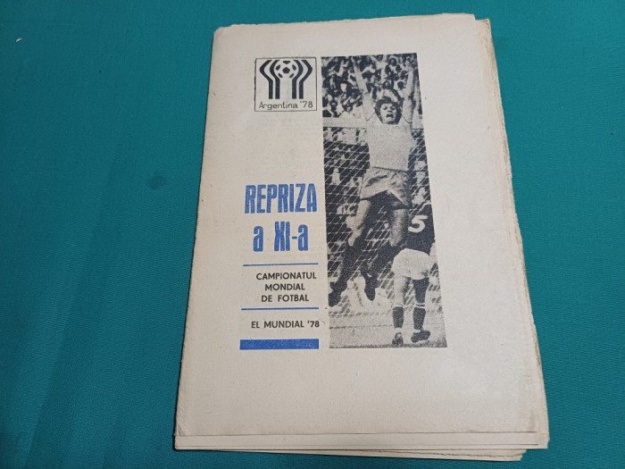 REPRIZA A XI-A * CAMPIONATUL MONDIAL DE FOTBAL ARGENTINA 1978 *32