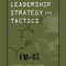 Leadership Strategy and Tactics: Field Manual