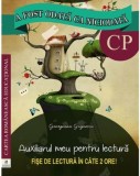 A fost odata ca niciodata. Auxiliarul meu pentru lectura | Georgiana Gogoescu, Cartea Romaneasca educational