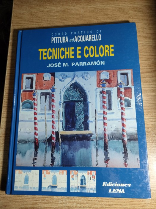 Jose M. Parramon - Corso pratico di pittura ad acquarello. Tecniche e colore